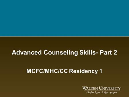 Advanced Counseling Skills- Part 2