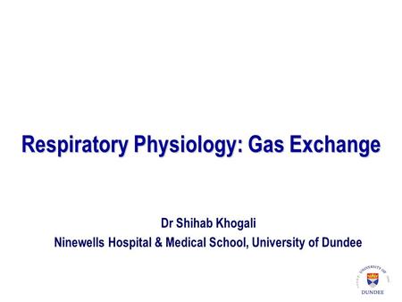 Respiratory Physiology: Gas Exchange