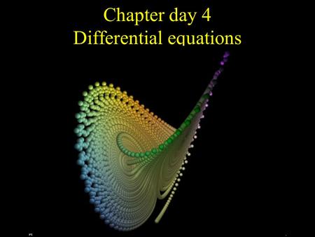 Chapter day 4 Differential equations. The number of rabbits in a population increases at a rate that is proportional to the number of rabbits present.