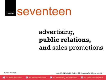 advertising, public relations, and sales promotions
