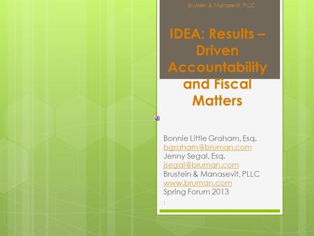 IDEA: Results – Driven Accountability and Fiscal Matters