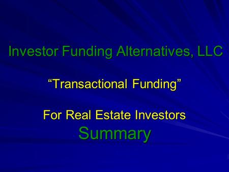 Investor Funding Alternatives, LLC
