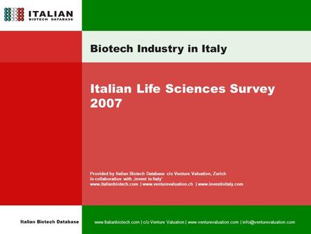 Italian Biotech Database  | c/o Venture Valuation |  | Biotech Industry in Italy.