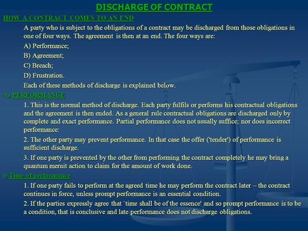DISCHARGE OF CONTRACT HOW A CONTRACT COMES TO AN END