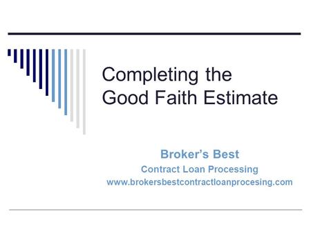 Completing the Good Faith Estimate