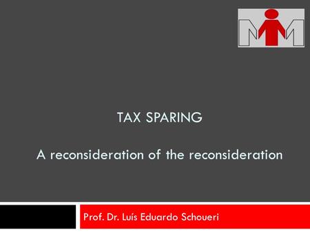TAX SPARING A reconsideration of the reconsideration