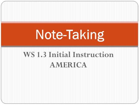 WS 1.3 Initial Instruction AMERICA