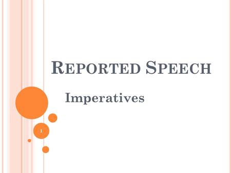 Reported Speech Imperatives.