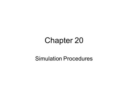 Simulation Procedures