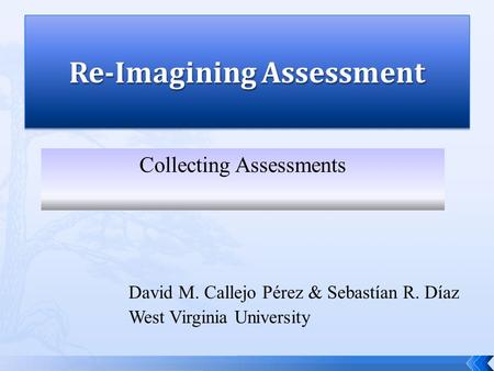 Re-Imagining Assessment