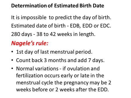 Determination of Estimated Birth Date