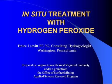 In Situ Treatment with hydrogen Peroxide