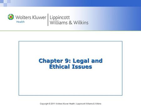 Chapter 9: Legal and Ethical Issues