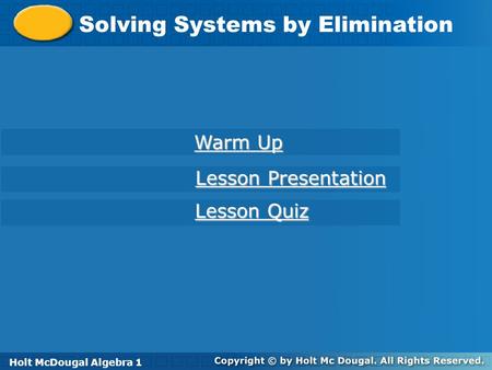 Solving Systems by Elimination