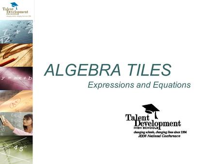 ALGEBRA TILES Expressions and Equations