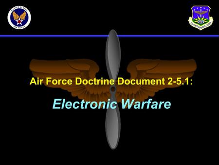 Air Force Doctrine Document 2-5.1: Electronic Warfare