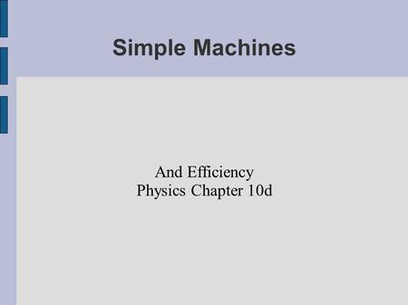 And Efficiency Physics Chapter 10d