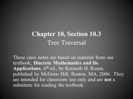 Chapter 10, Section 10.3 Tree Traversal