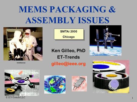 MEMS PACKAGING & ASSEMBLY ISSUES