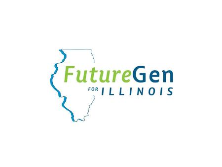 FutureGen in Illinois: Clean Energy for the Needs of Tomorrow John Mead SIU Research Center Robert J. Finley State Geological Survey FutureGen For Illinois.