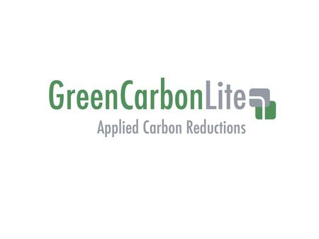 GreenCarbonLite: What We Do Monitor & Analyse:EU Climate Change policy (Focus: Renewables and energy efficiency) Provide input to:Policy developers (EC,