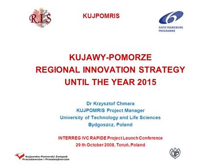 KUJAWY-POMORZE REGIONAL INNOVATION STRATEGY UNTIL THE YEAR 2015
