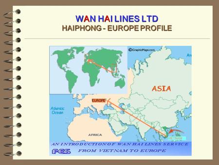 WAN HAI LINES LTD HAIPHONG - EUROPE PROFILE