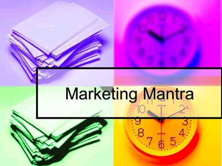 Marketing Mantra. Unit Summary As young market researchers, the students are challenged to work out a strategy to promote products facing decline in demand.