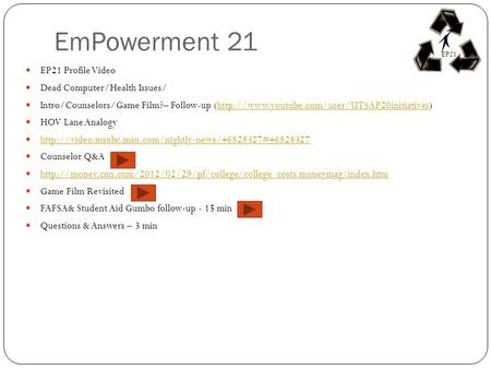 EmPowerment 21 EP21 Profile Video Dead Computer/Health Issues/