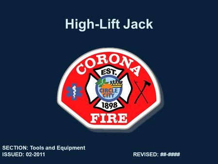 High-Lift Jack SECTION: Tools and Equipment ISSUED: 02-2011REVISED: ##-####