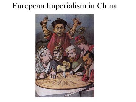 European Imperialism in China