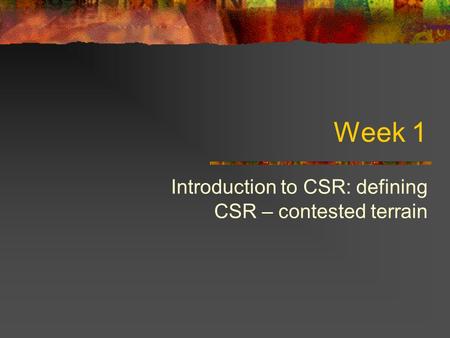 Introduction to CSR: defining CSR – contested terrain