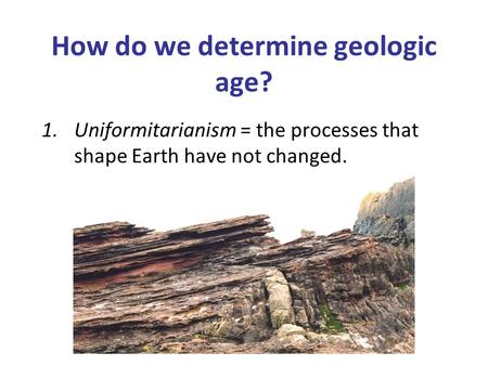 How do we determine geologic age?