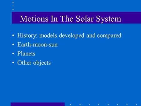 Motions In The Solar System