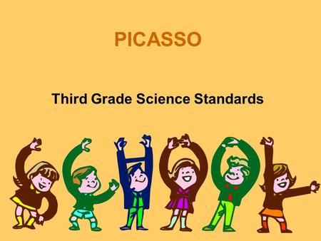 PICASSO Third Grade Science Standards. Earth Science Standards.