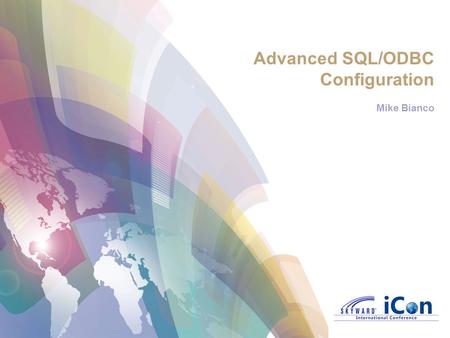 Advanced SQL/ODBC Configuration