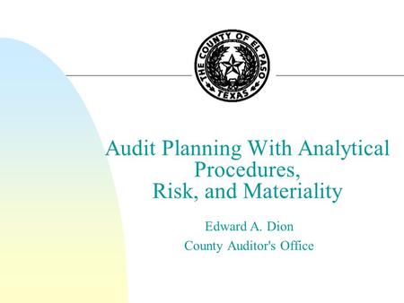 Audit Planning With Analytical Procedures, Risk, and Materiality