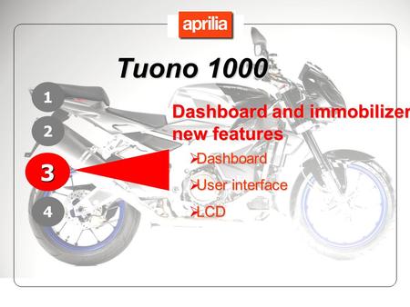 Tuono Dashboard and immobilizer new features 1 2 Dashboard