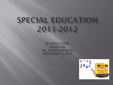 Special education is a broad term used to describe specially designed instruction that meets the unique needs of a child who has a disability. These.
