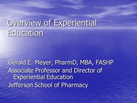 Overview of Experiential Education