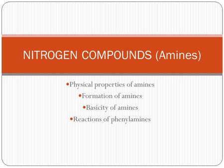 NITROGEN COMPOUNDS (Amines)