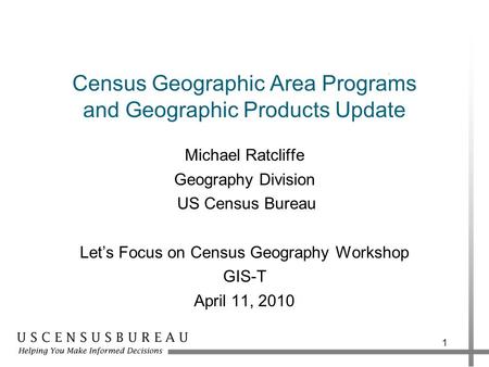 Census Geographic Area Programs and Geographic Products Update