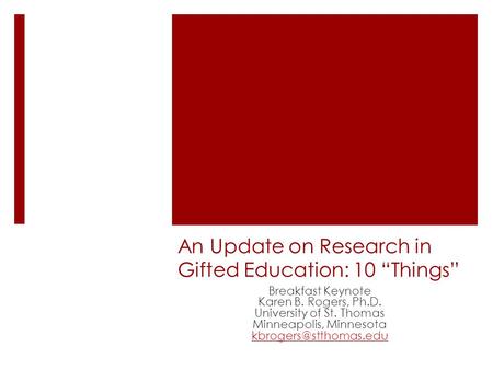 An Update on Research in Gifted Education: 10 “Things”