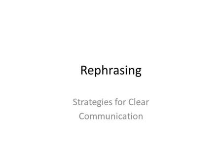 Strategies for Clear Communication