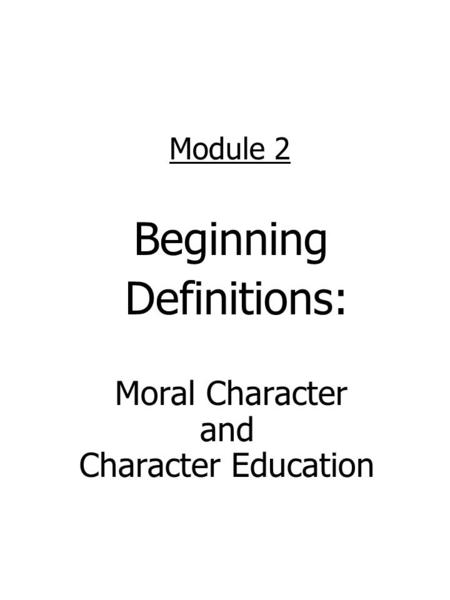 Moral Character and Character Education