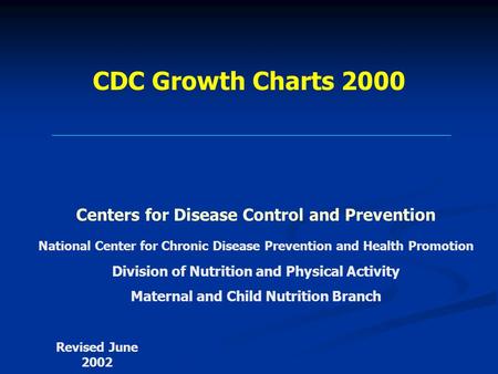 CDC Growth Charts 2000 Centers for Disease Control and Prevention