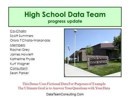 High School Data Team progress update