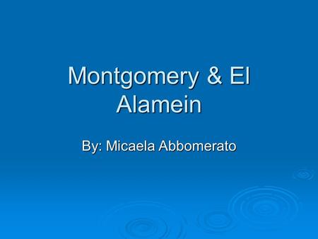 Montgomery & El Alamein