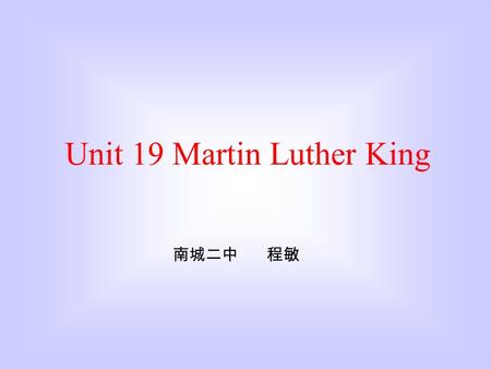 Unit 19 Martin Luther King