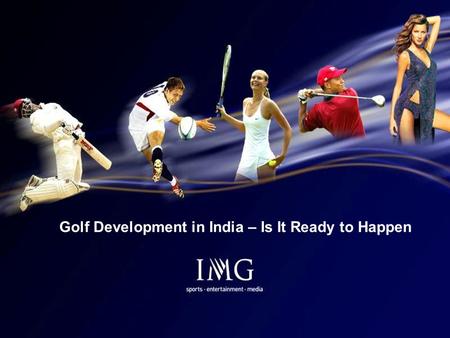 1 Golf Development in India – Is It Ready to Happen.